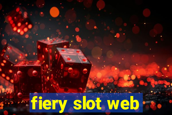 fiery slot web